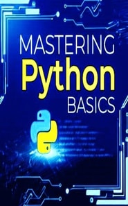 Mastering Python Basics