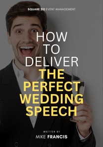 How to Deliver the Perfect Wedding Speech
