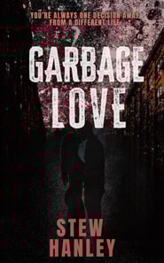 Garbage Love