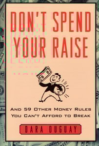 Don't Spend Your Raise