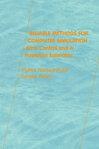 Reliable Methods for Computer Simulation