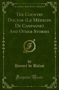 Country Doctor (Le Medecin De Campagne) And Other Stories
