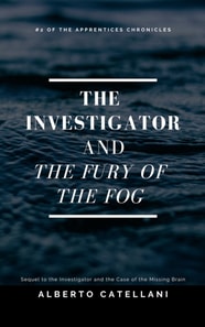 Investigator and the Fury of the Fog