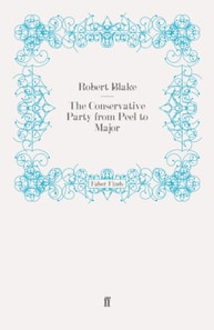 Conservative Party from Peel to Major