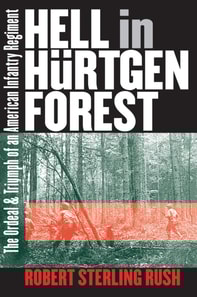 Hell in Hurtgen Forest