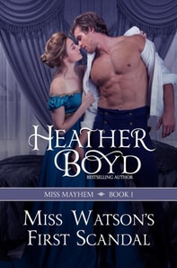 Miss Watson's First Scandal