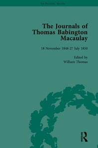 Journals of Thomas Babington Macaulay Vol 2