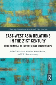 East-West Asia Relations in the 21st Century