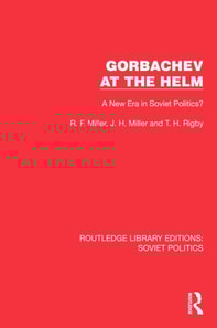 Gorbachev at the Helm
