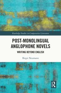 Post-Monolingual Anglophone Novels