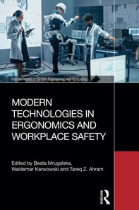 Modern Technologies in Ergonomics and Workplace Safety