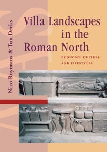 Villa Landscapes in the Roman North