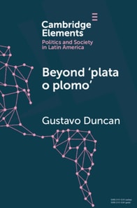 Beyond 'plata o plomo'