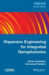 Dispersion Engineering for Integrated Nanophotonics