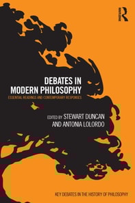 Debates in Modern Philosophy