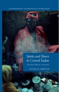 Spirits and Slaves in Central Sudan