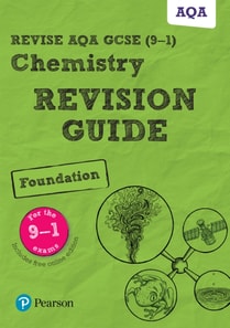 Revise AQA GCSE (9-1) Chemistry Foundation Revision Guide uPDF