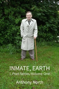 Inmate, Earth - I, Poet Series, Vol I