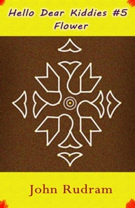 Hello Dear Kiddies #5 : Flower