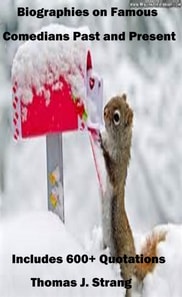 Biographies on Famous Comedians: Past and Present