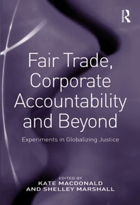 Fair Trade, Corporate Accountability and Beyond