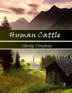 Human Cattle
