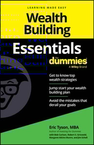 Wealth Building Essentials For Dummies