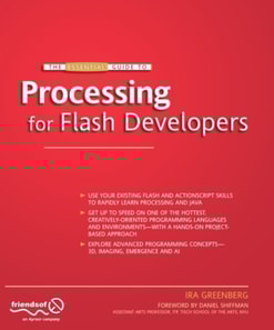 Essential Guide to Processing for Flash Developers