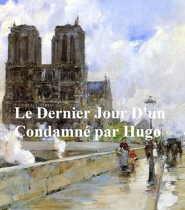 Le Dernier Jour d'un Condamne