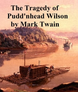 Tragedy of Pudd'nhead Wilson