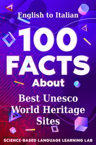 100 Facts About Best Unesco World Heritage Sites