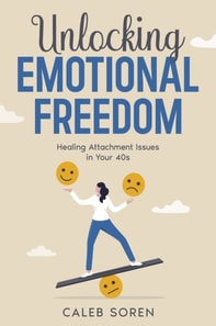 Unlocking Emotional Freedom