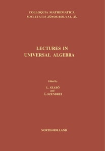 Lectures in Universal Algebra