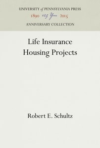Life Insurance Housing Projects