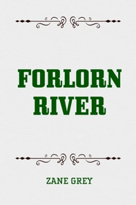 Forlorn River