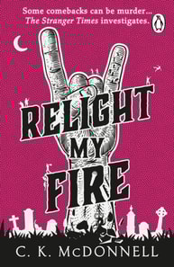 Relight My Fire