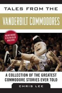Tales from the Vanderbilt Commodores