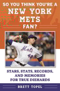 So You Think You're a New York Mets Fan?
