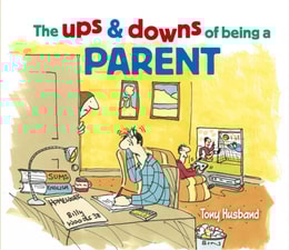 Ups and Downs of Being a Parent