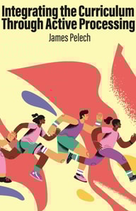 Integrating the Curriculum Through Active Processing