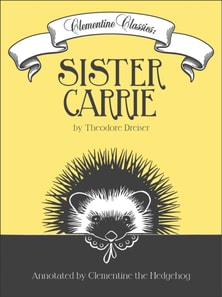 Clementine Classics: Sister Carrie