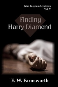 Finding Harry Diamond: John Fulghum Mysteries, Vol. V