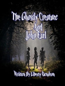 Ghostly Creature and John Earl