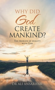 Why Did God Create Mankind?