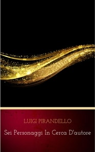 Sei personaggi in cerca d'autore