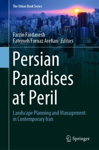 Persian Paradises at Peril