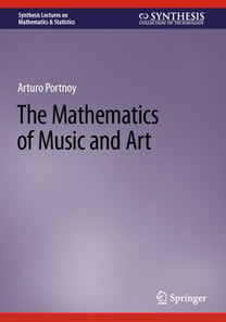 Mathematics of Music and Art