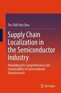 Supply Chain Localization in the Semiconductor Industry