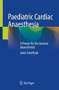 Paediatric Cardiac Anaesthesia