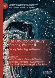 Evolution of Luxury Brands, Volume II